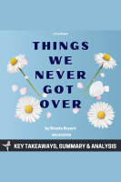 Summary__Things_We_Never_Got_Over